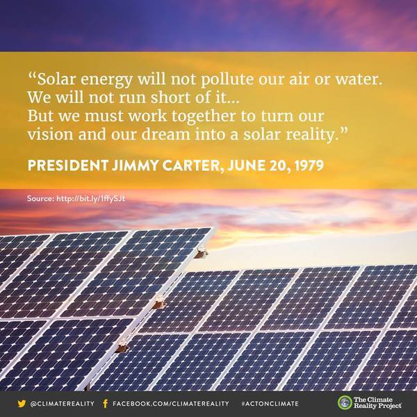 600x600 10360845 897383750328270 6241606373708524983 N, in Work together to turn our vision and dream into a solar reality --Jimmy Carter, by Climate Reality Project, 20 June 1979