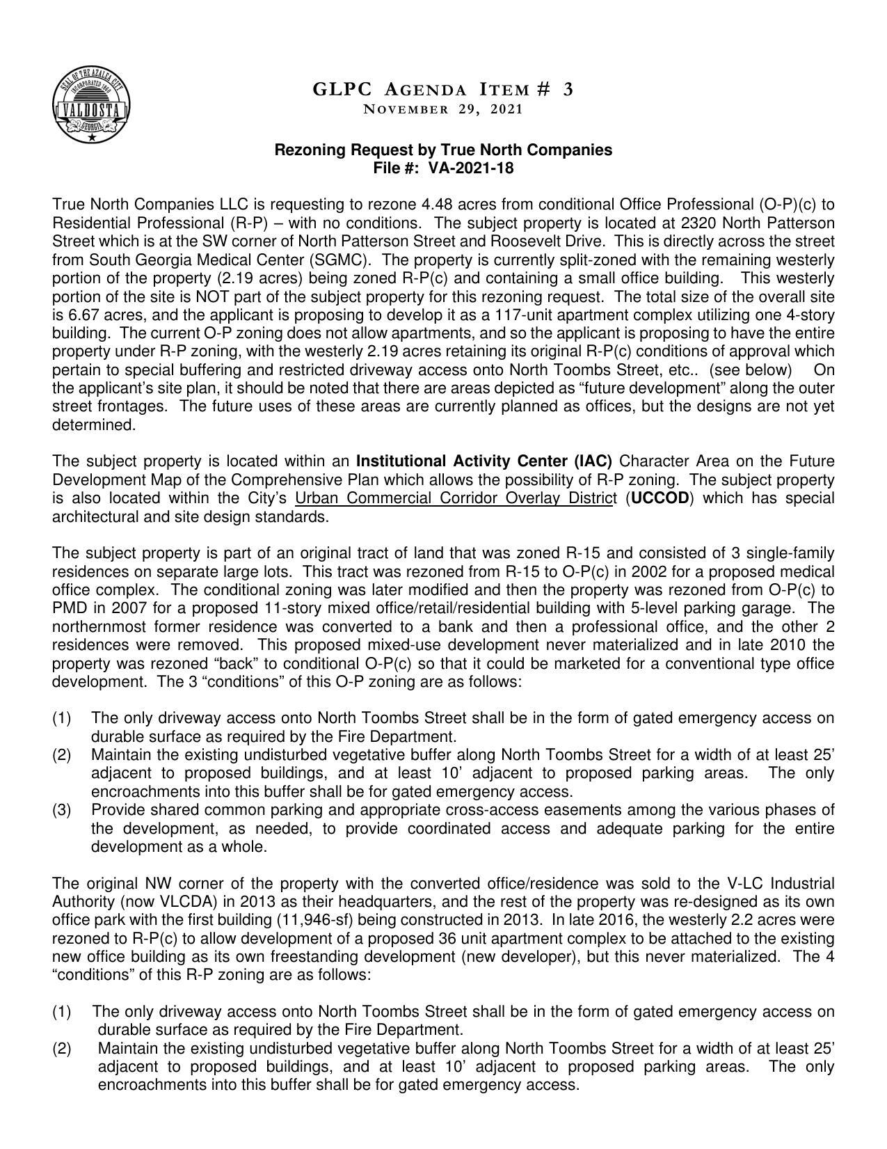 True North Companies LLC is requesting to rezone 4.48 acres from conditional Office Professional (O-P)(c) to Residential Professional (R-P) – with no conditions.