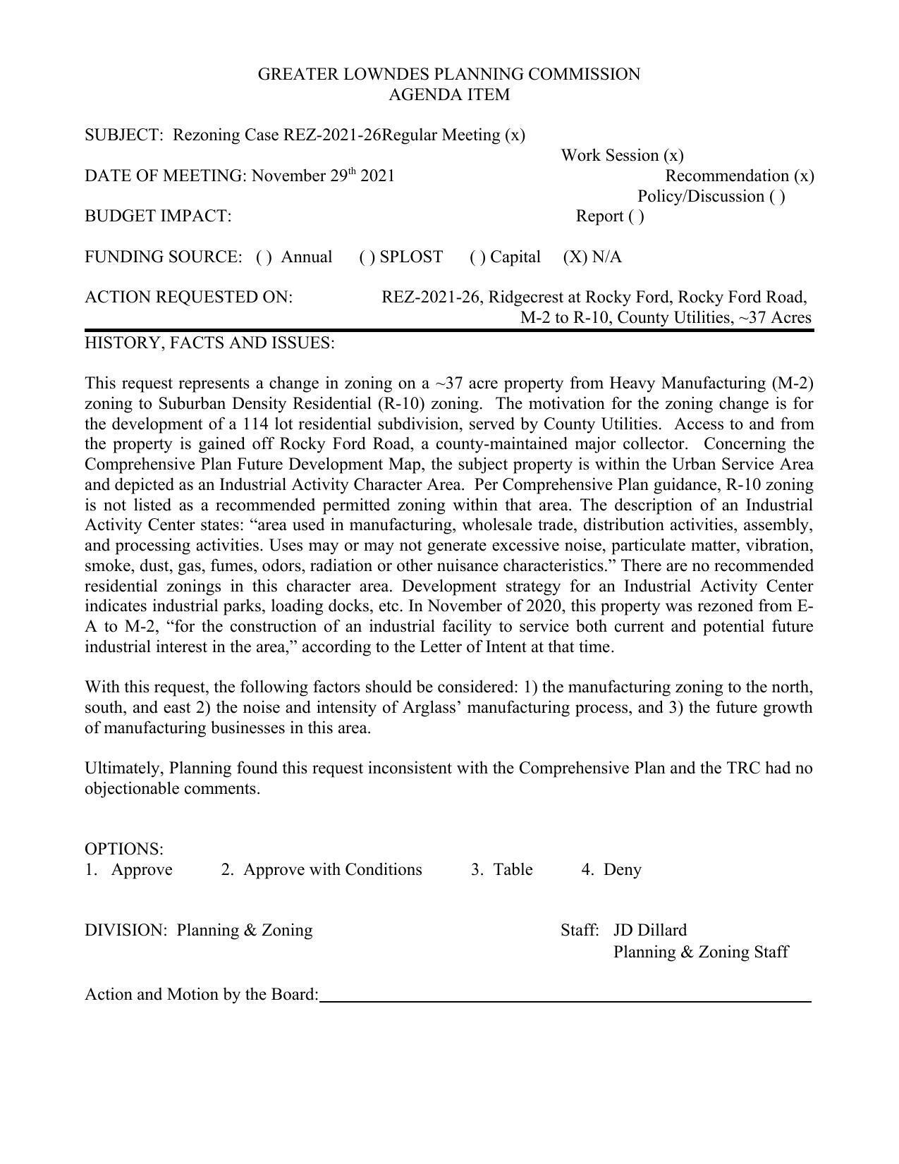 for a 114 lot residential subdivision, served by County Utilities. Planning found this request inconsistent with the Comprehensive Plan.