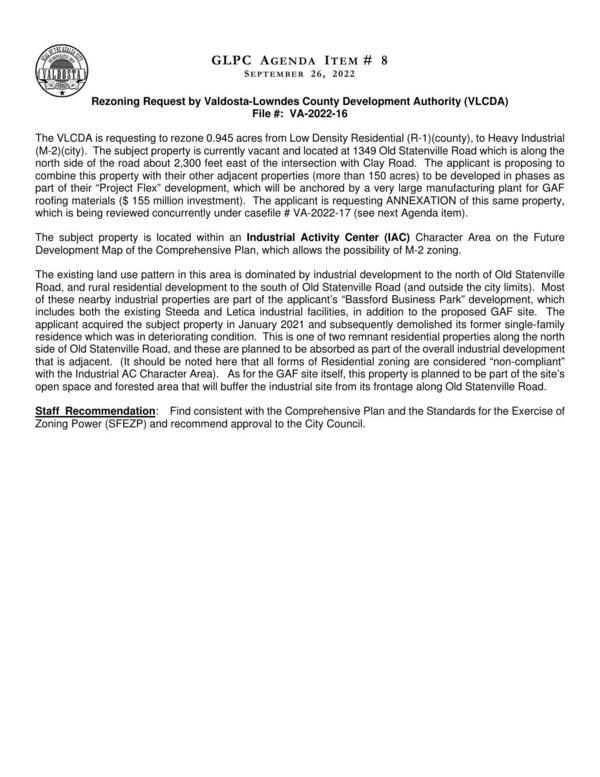 [to combine this property with their other adjacent properties (more than 150 acres) to be developed in phases as part of their “Project Flex” development, which will be anchored by a very large manufacturing plant for GAF roofing materials ($ 155 million investment). The applicant is requesting ANNEXATION of this same property,]