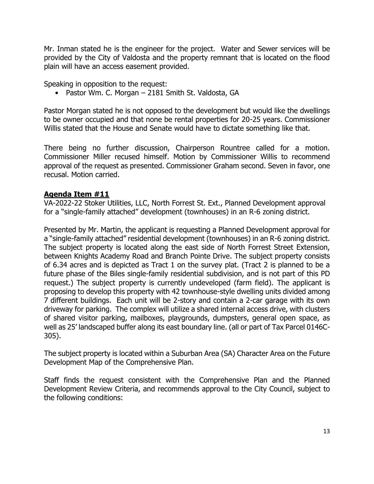 11. VA-2022-22 Stoker Utilities, LLC, North Forrest St. Ext., Planned Development approval for a “single-family attached” development (townhouses) in an R-6 zoning district.