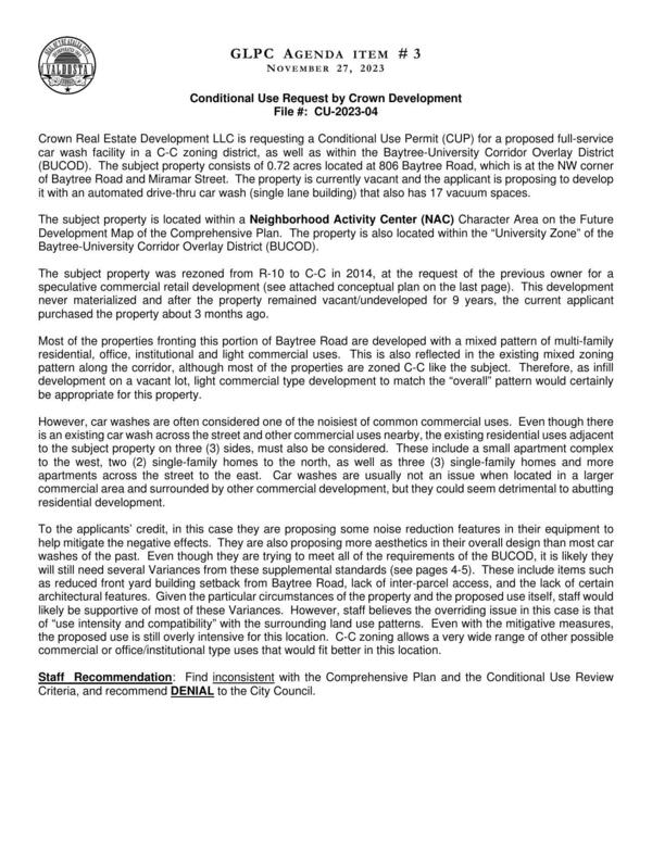 Conditional Use Request (CUP) for a full-service car wash in a C-C zoning district as well as the Baytree-University Corridor Overlay District