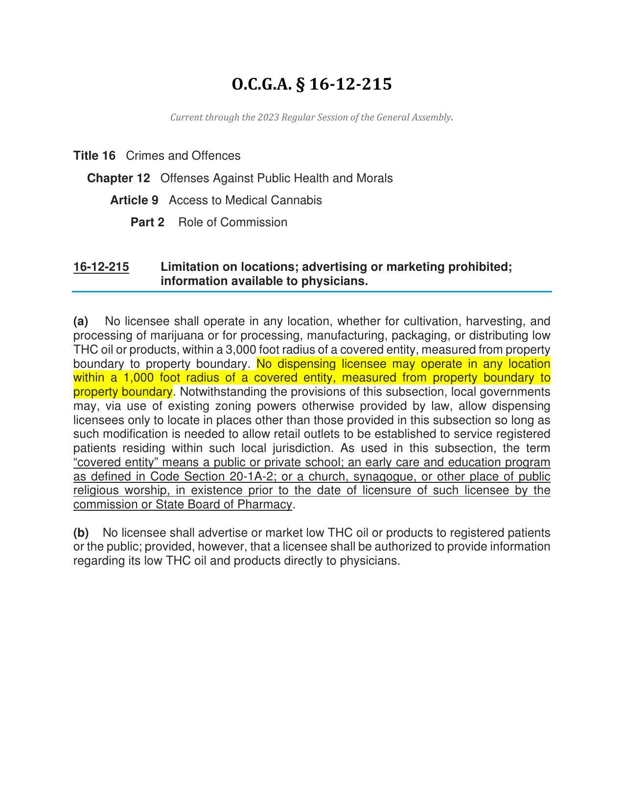 No dispensing licensee may operate in any location within a 1,000 foot radius of a covered entity, measured from property boundary to property boundary.