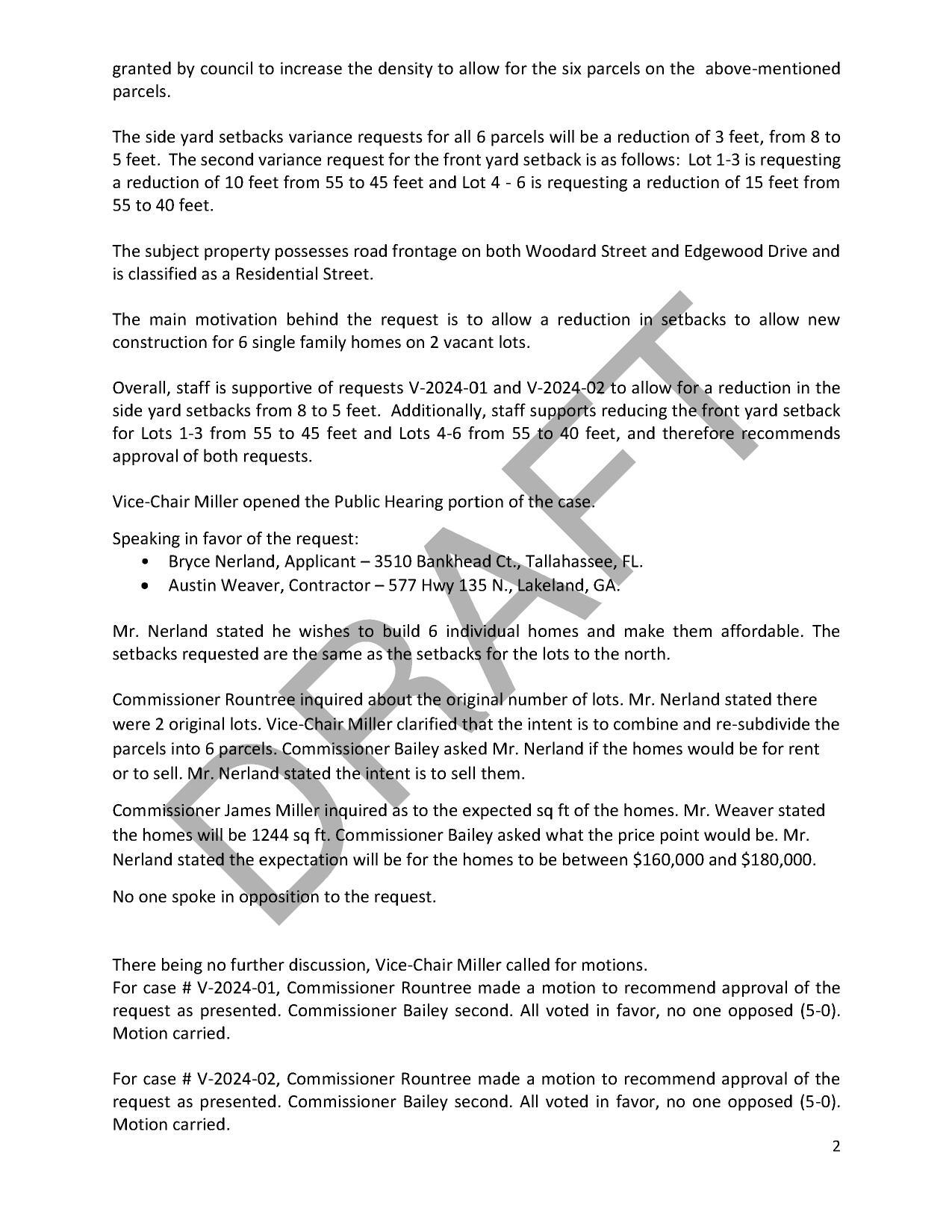 Commissioner Rountree inquired about the original number of lots. Mr. Nerland stated there