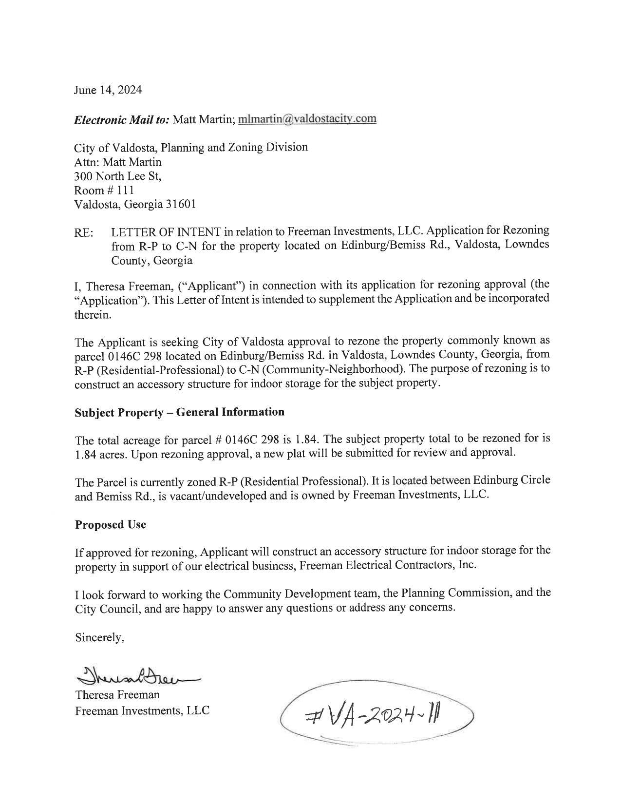 LETTER OF INTENT in relation to Freeman Investments, LLC. Application for Rezoning from R-P to C-N for the property located on Edinburg/Bemiss Rd., Valdosta, Lowndes County, Georgia, June 14, 2024