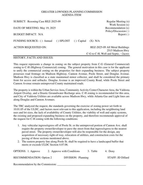 [to unify the commercial zoning on the properties for their expanding business.]