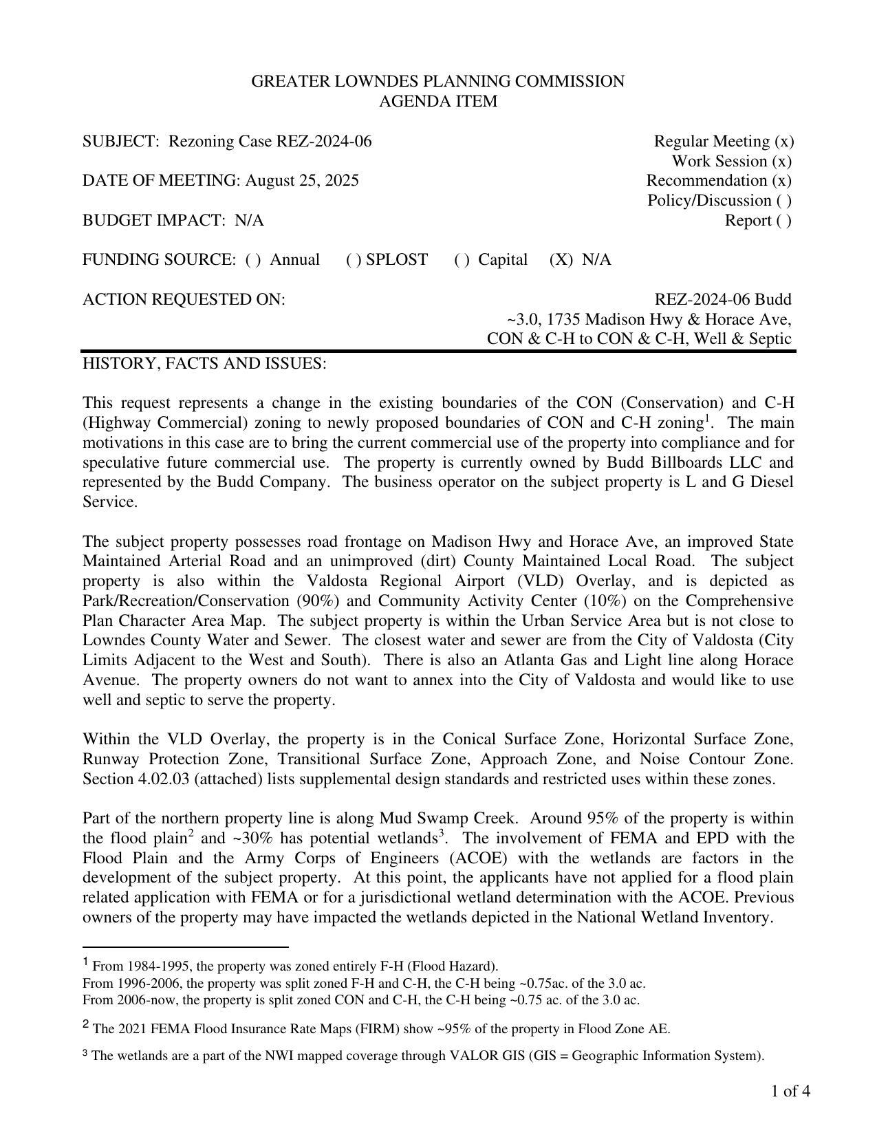 to bring the current commercial use of the property into compliance and for speculative future commercial use. The property is currently owned by Budd Billboards LLC and represented by the Budd Company.