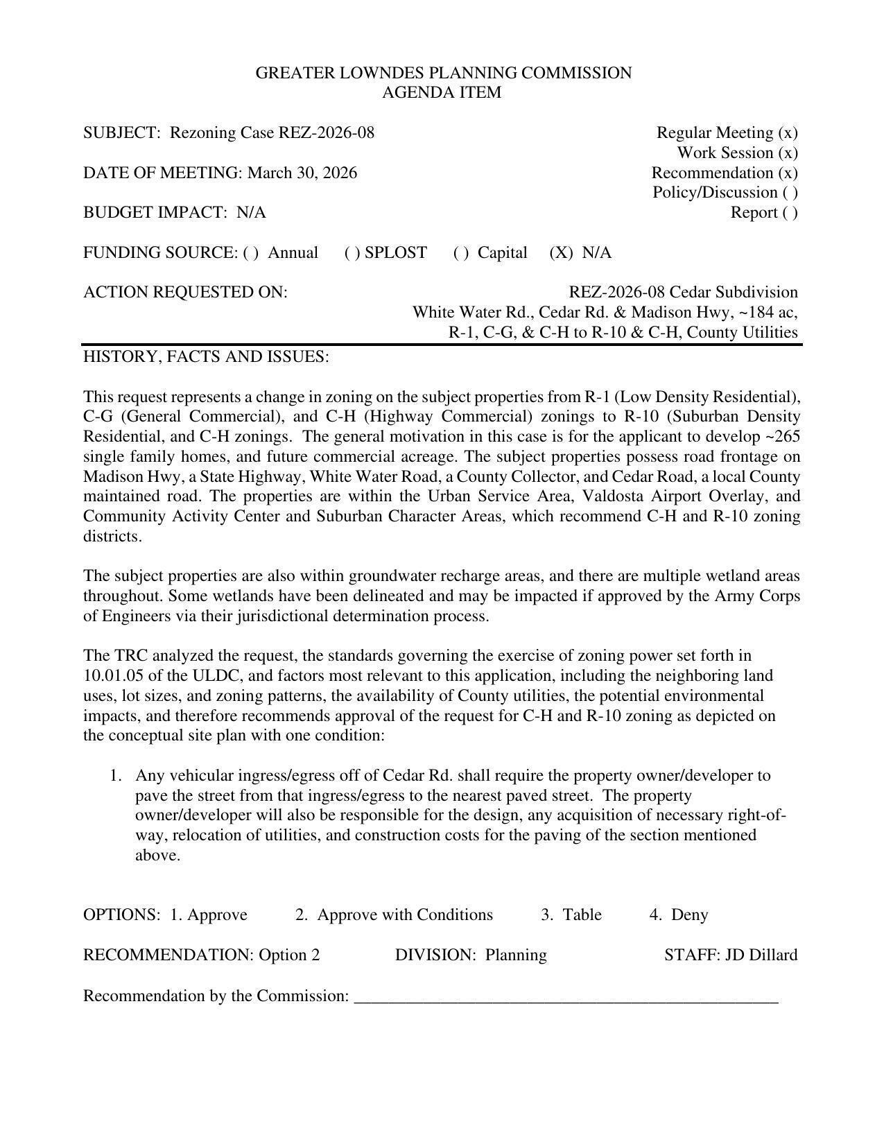 to develop ~265 single family homes, and future commercial acreage.