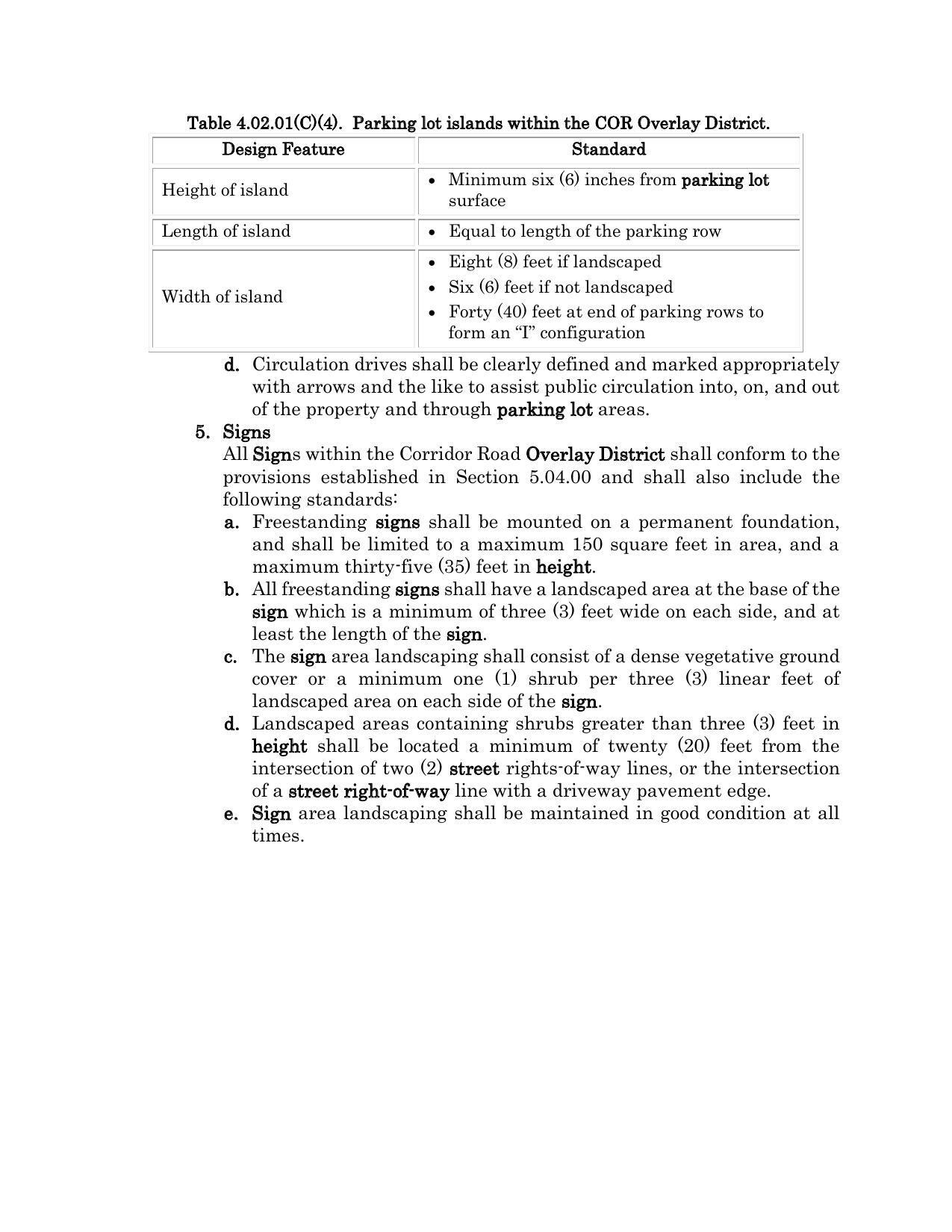 provisions established in Section 5.04.00 and shall also include the