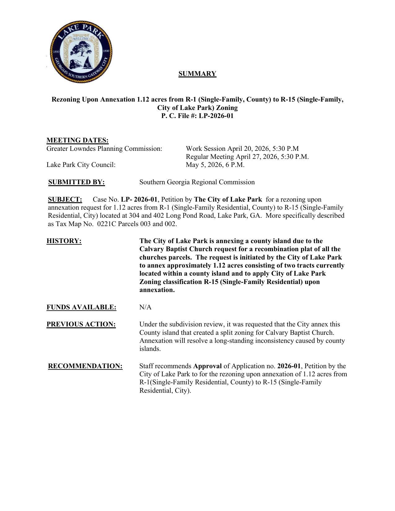 The City of Lake Park is annexing a county island due to the Calvary Baptist Church request for a recombination plat of all the churches parcels.