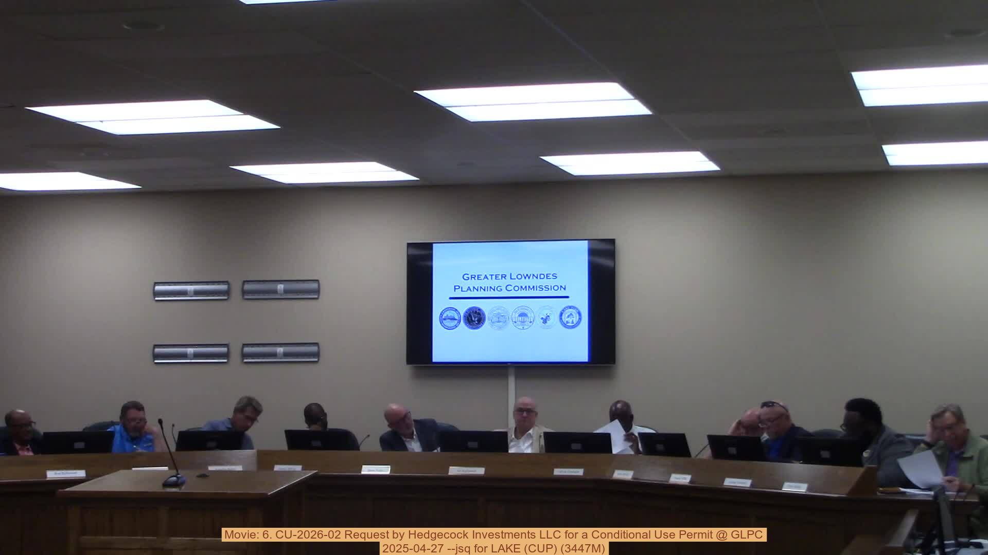Movie: 6. CU-2026-02 Request by Hedgecock Investments LLC for a Conditional Use Permit @ GLPC, 2025-04-27 --jsq for LAKE (CUP) (3447M)