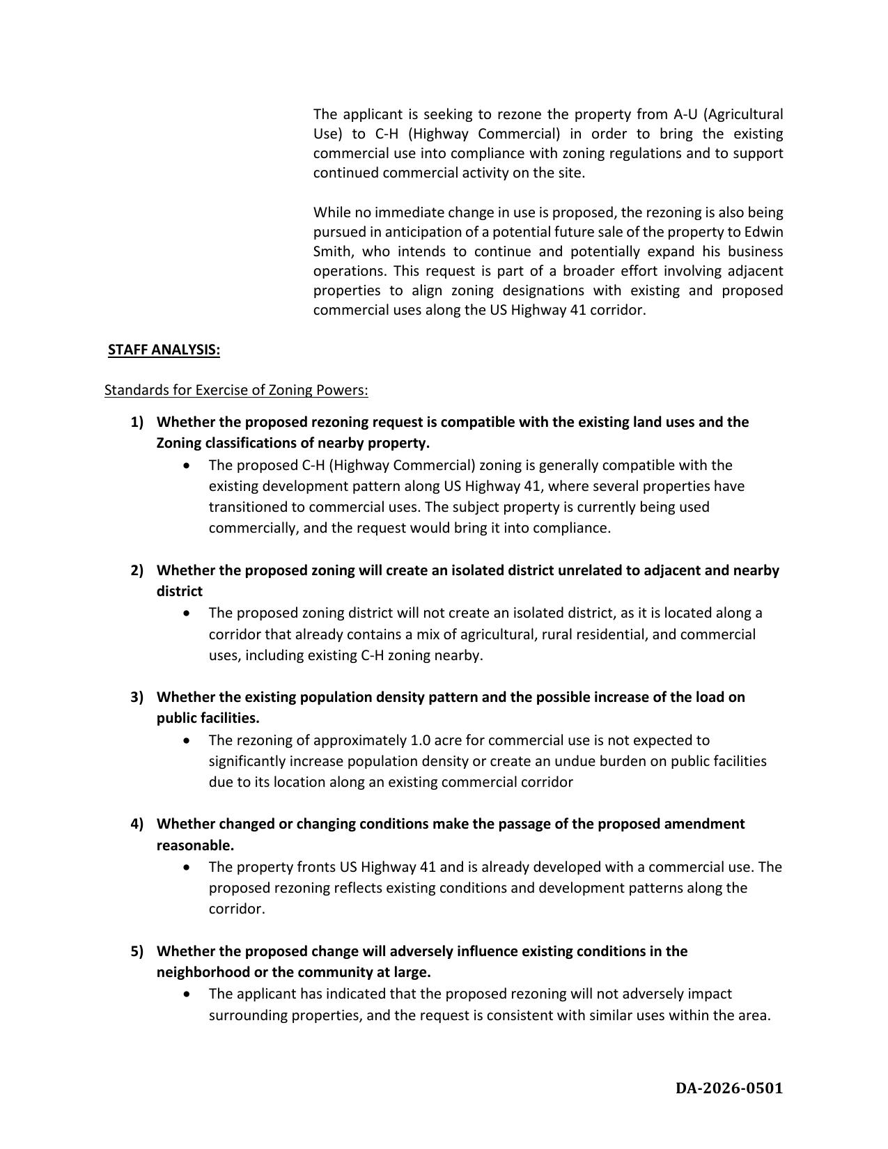 to bring the existing commercial use into compliance with zoning regulations and to support continued commercial activity on the site.