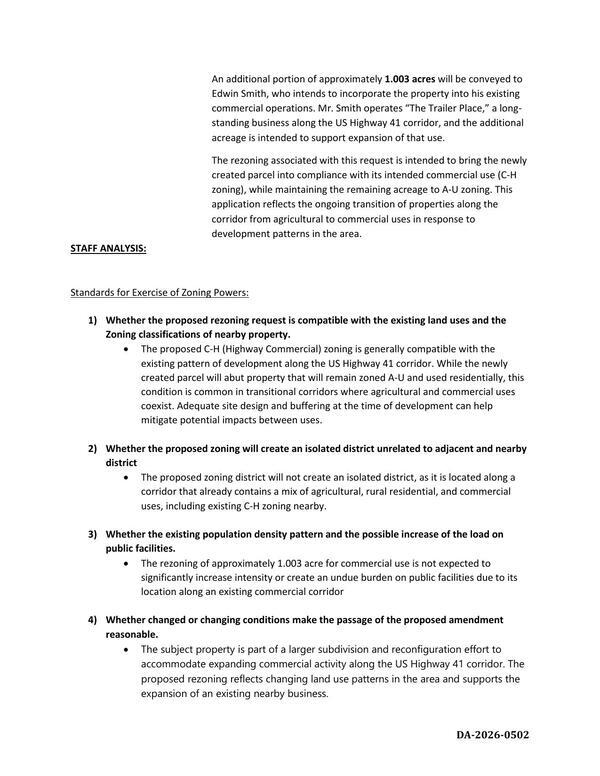 [to bring the newly created parcel into compliance with its intended commercial use (C-H zoning), while maintaining the remaining acreage to A-U zoning.]