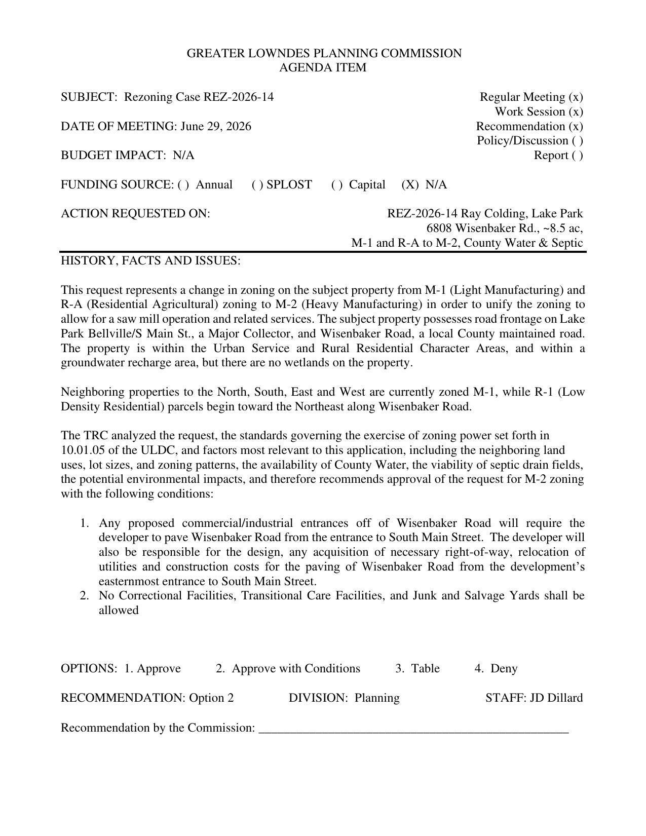 to unify the zoning to allow for a saw mill operation and related services.