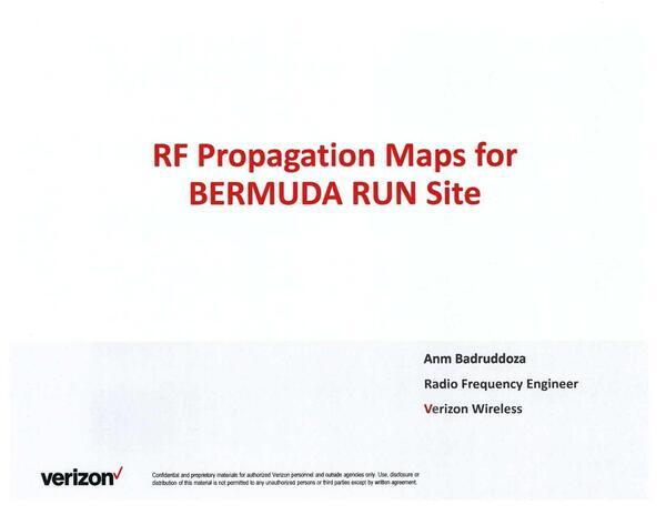 [RF Propagation Maps for BERMUDA RUN Site, Anm Badruddoza, Radio Frequency Engineer, Verizon Wireless]
