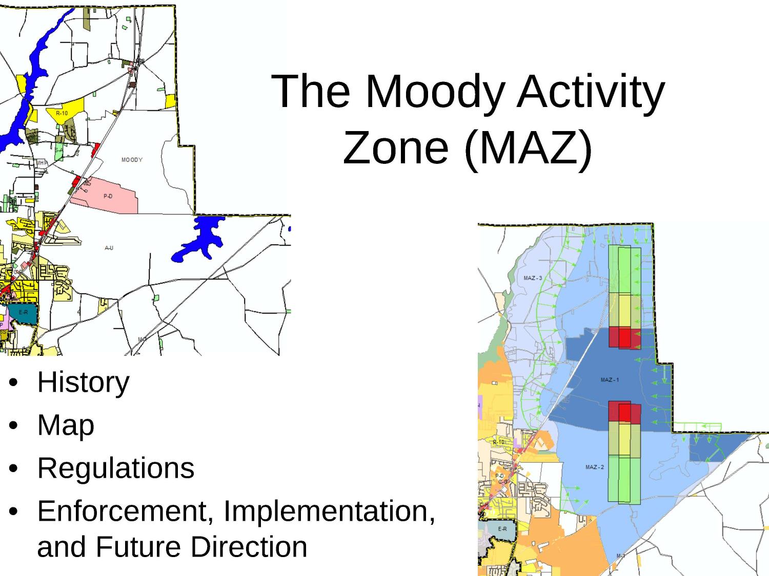 The Moody Activity Zone (MAZ)