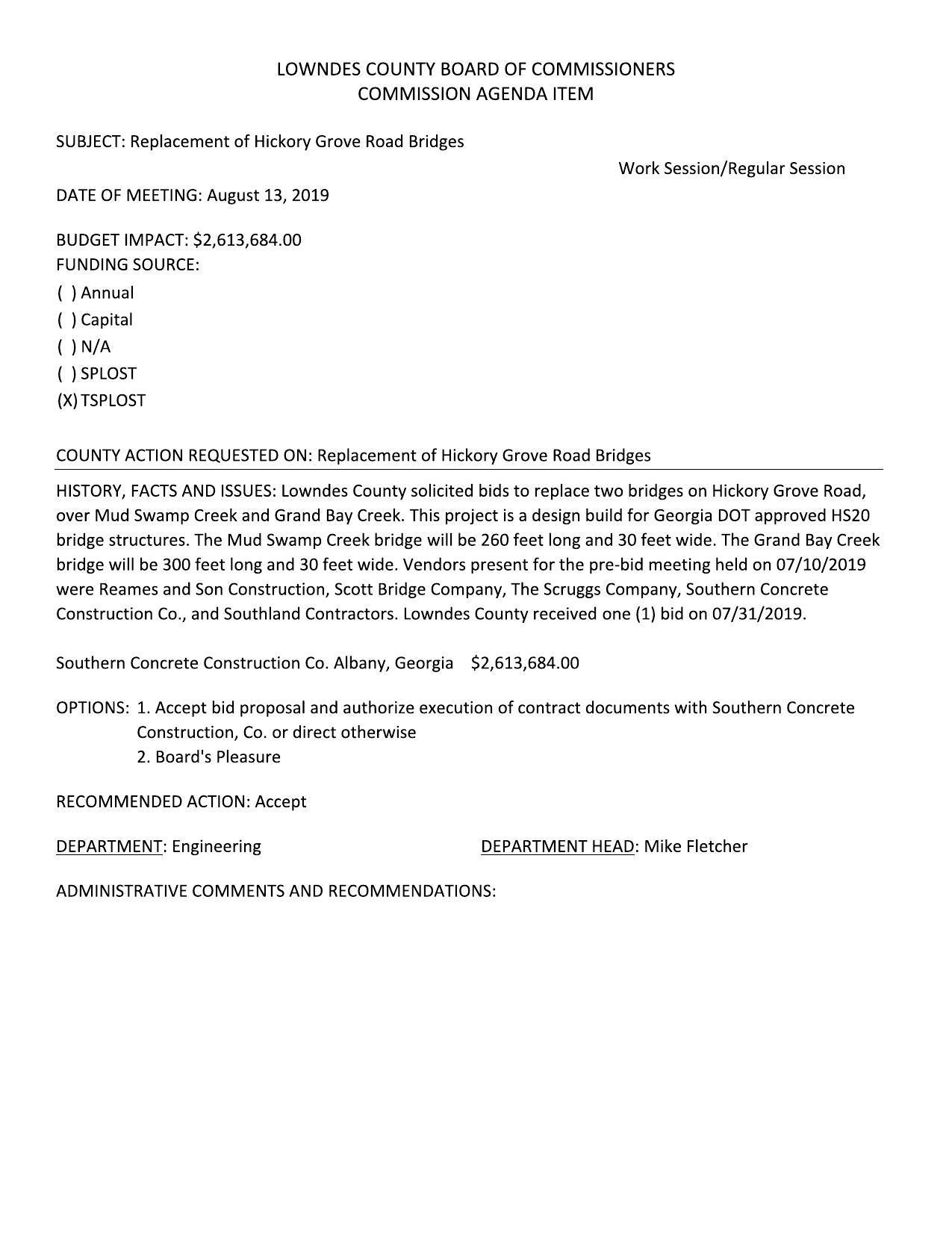Replacement of Hickory Grove Road Bridges Work Session/Regular Session DATE OF MEETING: August 13, 2019