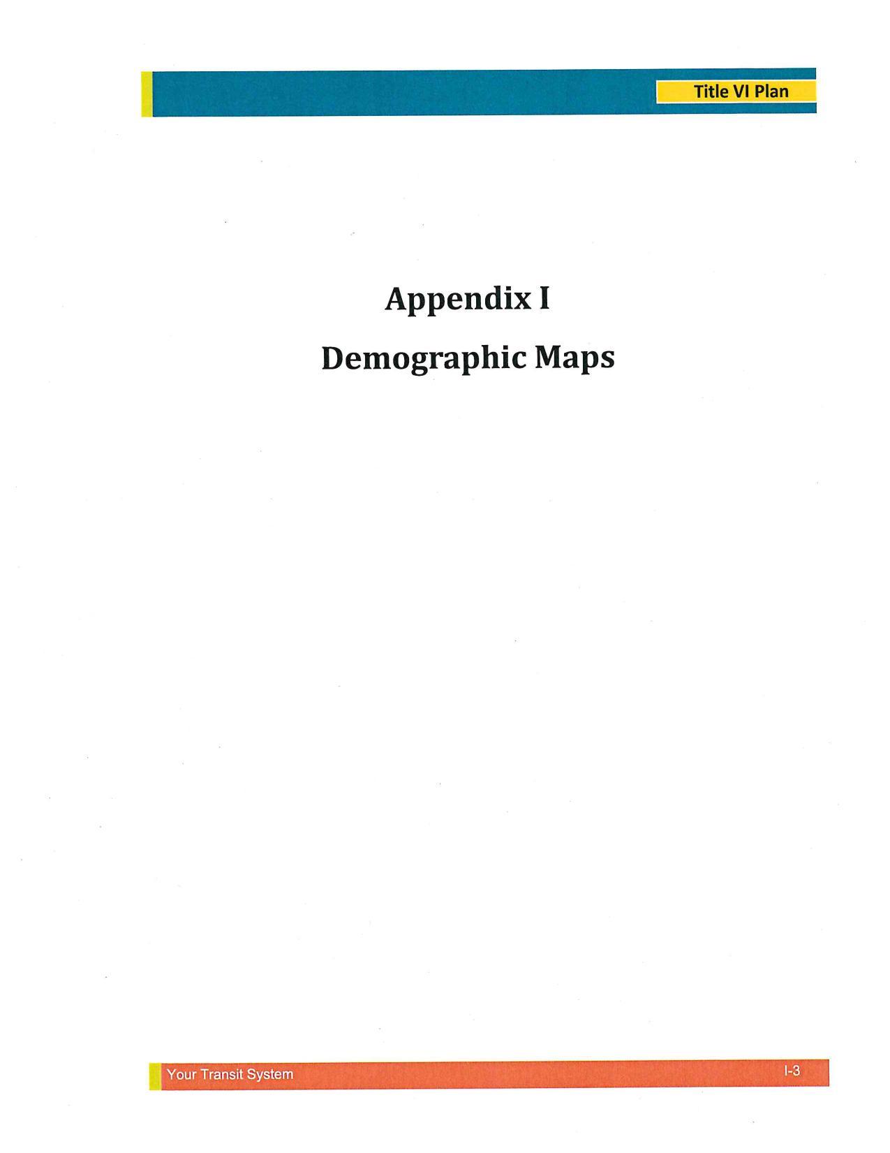 Appendix I: Demographic Maps