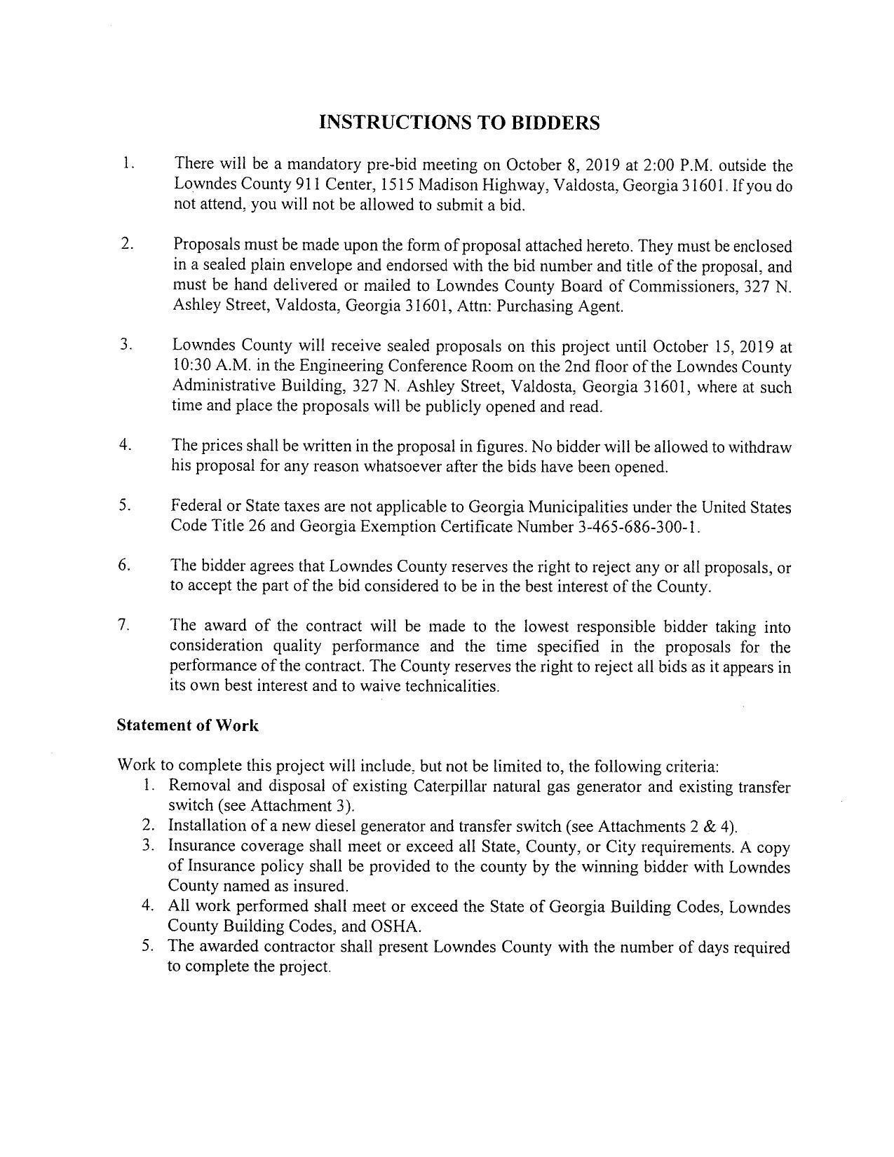 The awarded contractor shall present Lowndes County with the number of days required