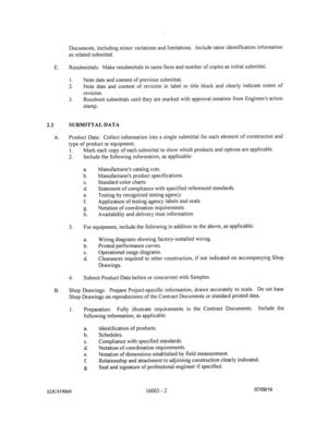 [E. _ Resubmittals: Make resubmittals in same form and number of copies as initial submittal.]