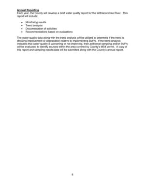 [The water quality data along with the trend analysis will be utilized to determine if the trend is showing improvement or degradation relative to implementing BMPs.]