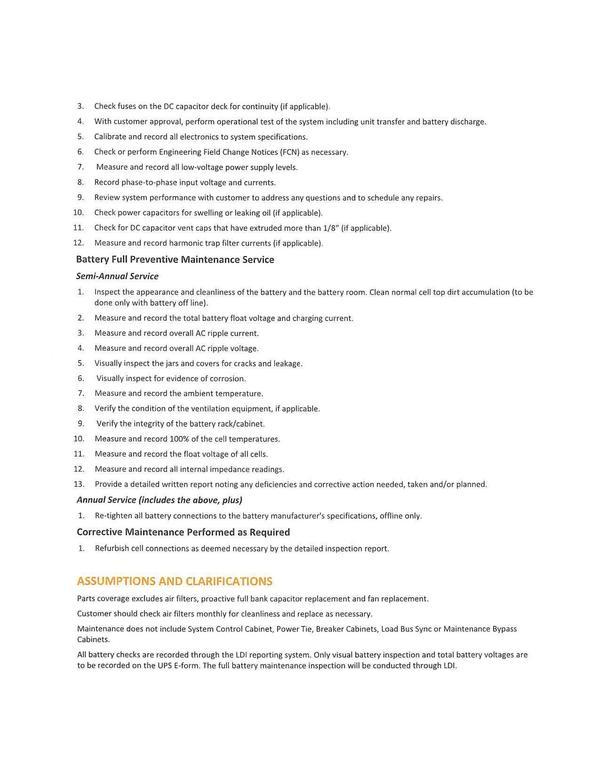 Check or perform Engineering Field Change Notices (FCN) as necessary.