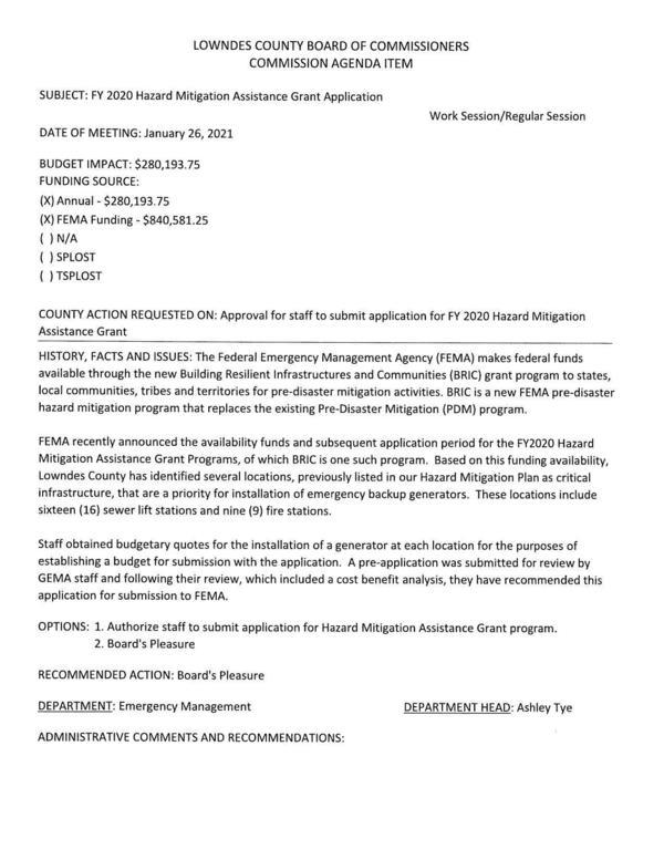 [BUDGET IMPACT: $280,193.75 Building Resilient Infrastructures and Communities (BRIC) is a new FEMA pre-disaster hazard mitigation program that replaces the existing Pre-Disaster Mitigation (PDM) program.]