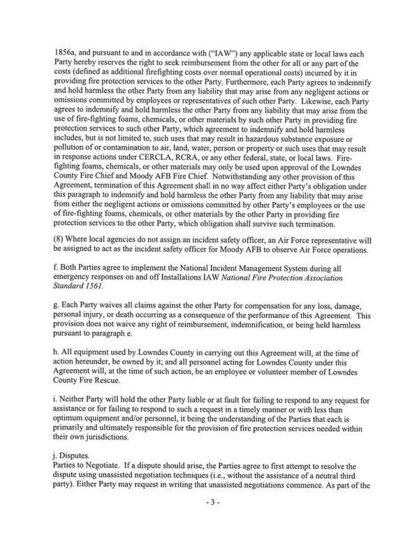 Fire-fighting foams, chemicals, or other materials may only be used upon approval of the Lowndes County Fire Chief and Moody AFB Fire Chief.