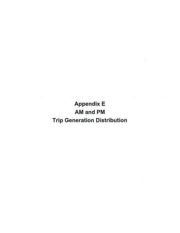 Appendix E: AM and PM Trip Generation Distribution