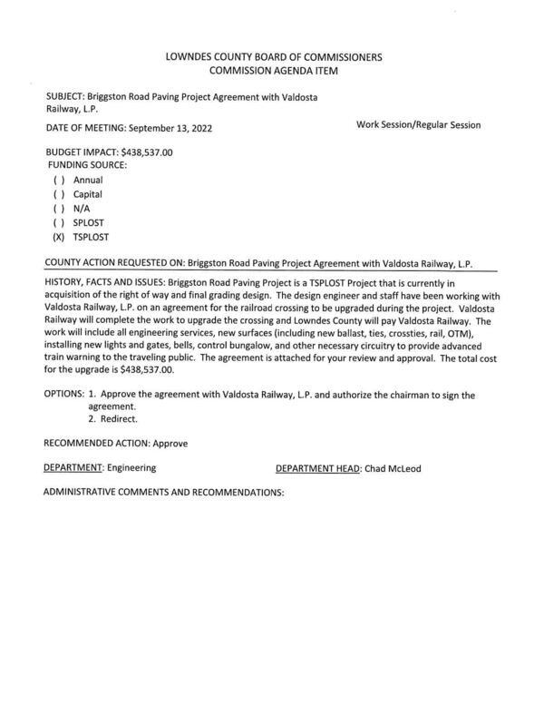 [BUDGET IMPACT: $438,537.00 Lowndes County will pay Valdosta Railway to upgrade a railroad crossing.]