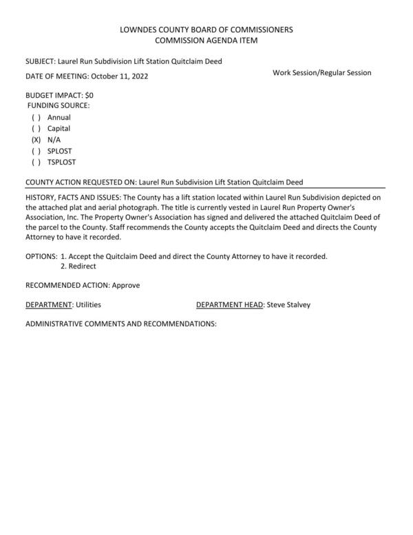 [BUDGET IMPACT: $0 Record quitclaim for land containing County lift station located within Laurel Run Subdivision]