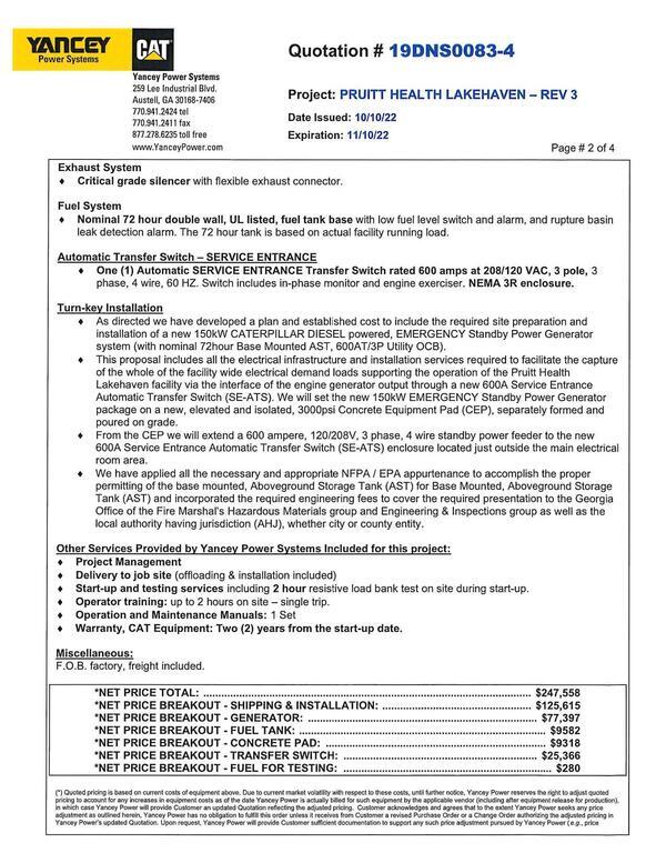 (¢) Quoted pricing is based on current costs of equipment above, Due to current market volatility with respect to these costs, until further notice, Yancey Power reserves the right to adjust quoted