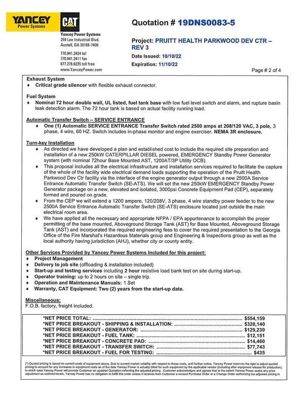 [(¢) Quoted pricing is based on current costs of equipment above, Due to current market volatility with respect to these costs, until further notice, Yancey Power reserves the right to adjust quoted]