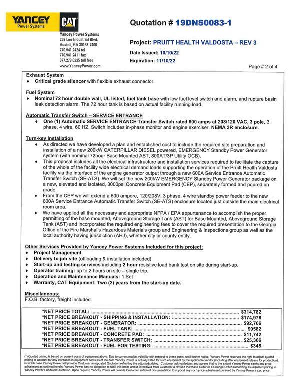 (¢) Quoted pricing is based on current costs of equipment above. Due to current market volatility with respect to these costs, until further notice, Yancey Power reserves the right to adjust quoted