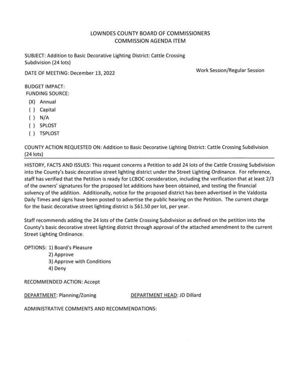 to add 24 lots of the Cattle Crossing Subdivision into the County’s basic decorative street lighting district under the Street Lighting Ordinance.