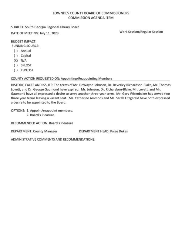 [The terms of Mr. DeWayne Johnson, Dr. Beverley Richardson-Blake, Mr. Thomas Lovett, and Dr. George Gaumond have expired. Mr. Johnson, Dr. Richardson-Blake, Mr. Lovett, and Mr. Gaumond have all expressed a desire to serve another three-year term. Mr. Gary Wisenbaker has served two three year terms leaving a vacant seat. Ms. Catherine Ammons and Ms. Sarah Fitzgerald have both expressed a desire to be appointed to the Board.]