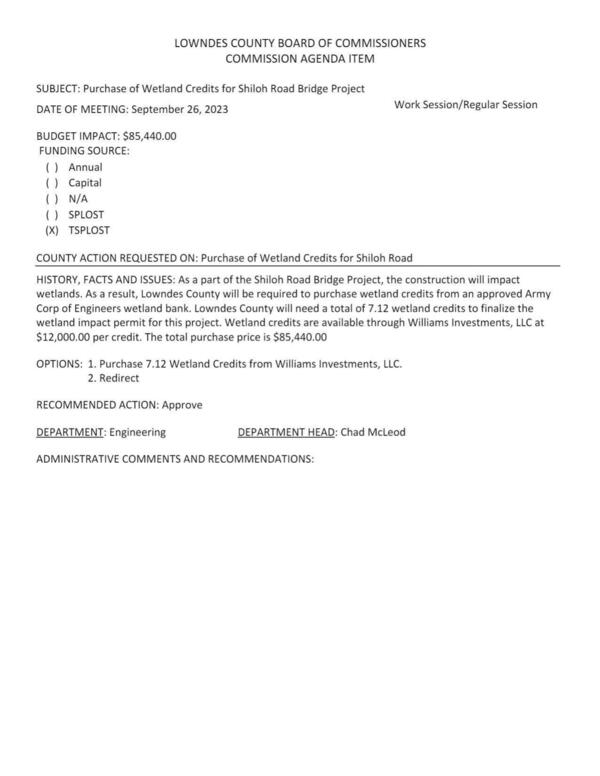 [BUDGET IMPACT: $85,440.00 Lowndes County will need a total of 7.12 wetland credits to finalize the wetland impact permit for this project.]