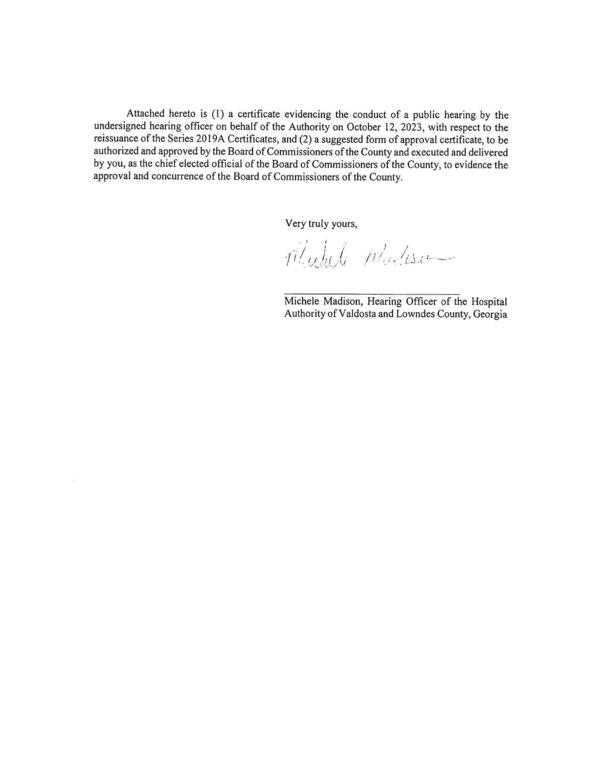 Very truly yours, Michele Madison, Hearing Officer of the Hospital Authority of Valdosta and Lowndes County, Georgia