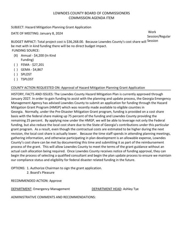 [FUNDING SOURCE: (X) Annual - $4,200 (In Kind Funding) (.) FEMA - $27,201 (.) GEMA- $4,867 (.) SPLOST (.) TSPLOST Total project cost is $36,268.00. Because Lowndes County's cost share will Session be met with in kind funding there will be no direct budget impact.]