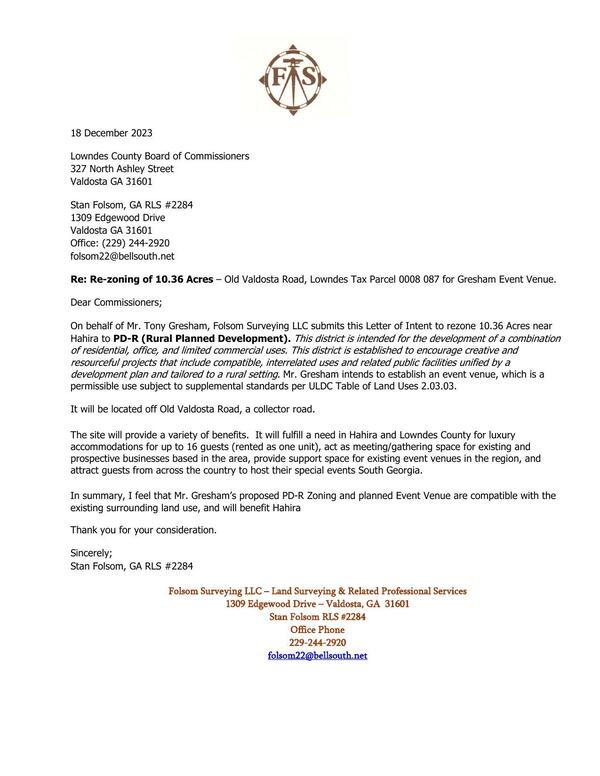 On behalf of Mr. Tony Gresham, Folsom Surveying LLC submits this Letter of Intent to rezone 10.36 Acres near