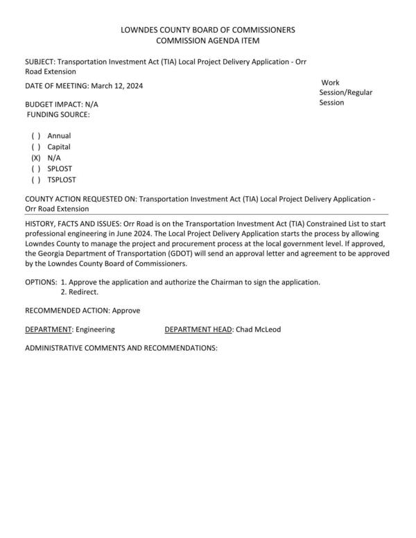 BUDGET IMPACT: N/A Session Orr Road Extension