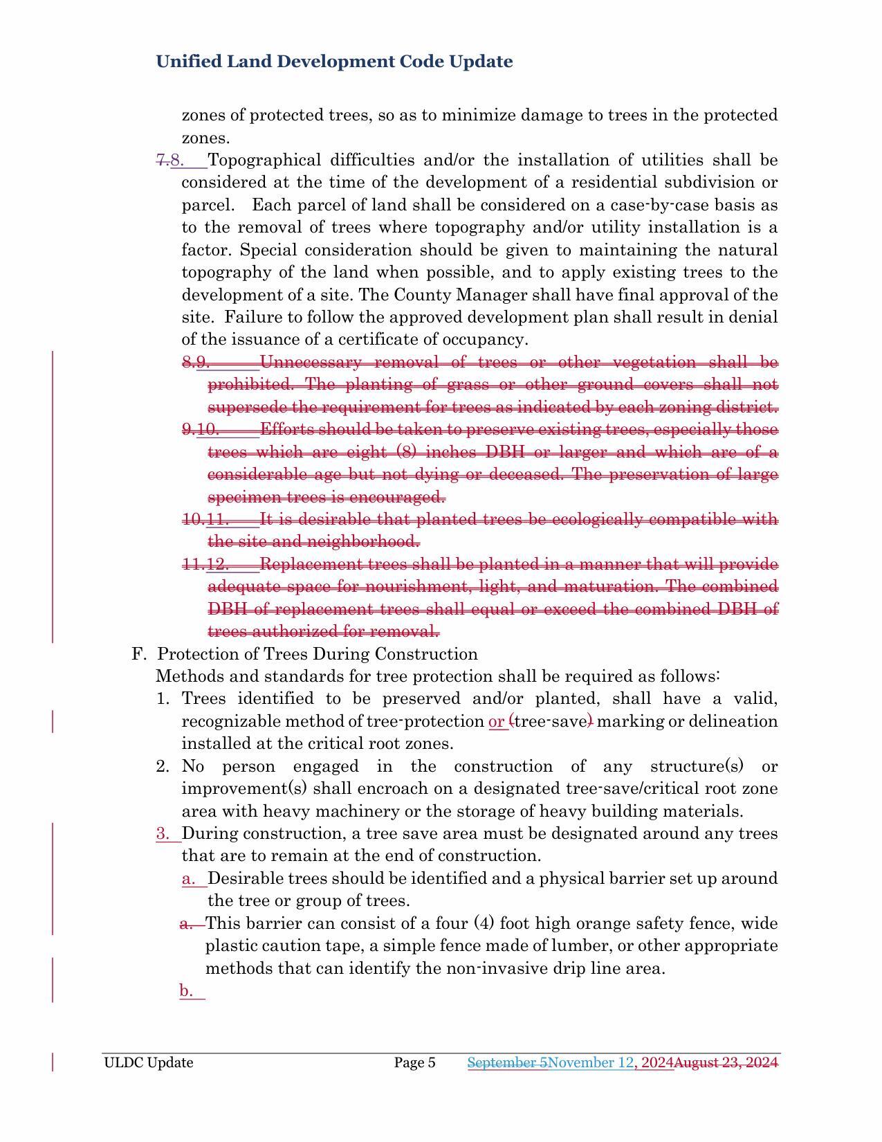 8. Topographical difficulties and/or the installation of utilities shall be considered at the time of the development of a residential subdivision or parcel.