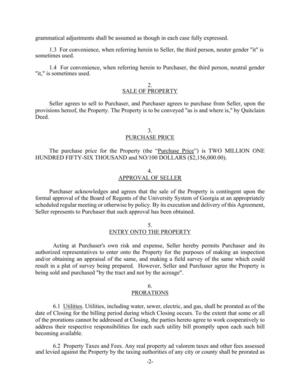 [Purchaser acknowledges and agrees that the sale of the Property is contingent upon the]