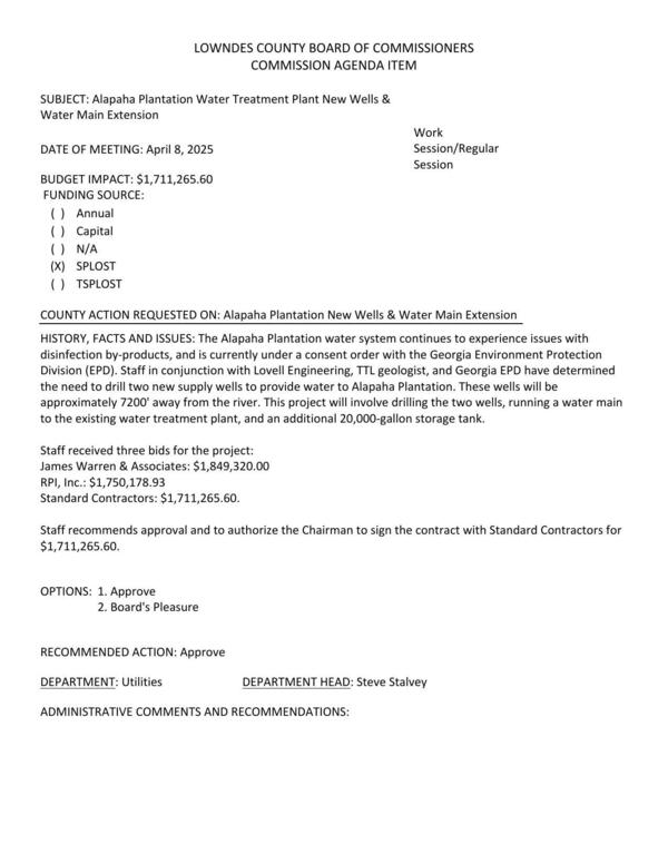 [BUDGET IMPACT: $1,711,265.60 Staff in conjunction with Lovell Engineering, TTL geologist, and Georgia EPD have determined the need to drill two new supply wells to provide water to Alapaha Plantation.]