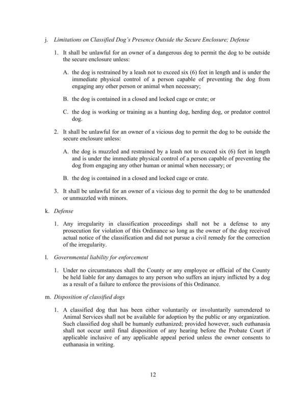 [j. Limitations on Classified Dog’s Presence Outside the Secure Enclosure; Defense]