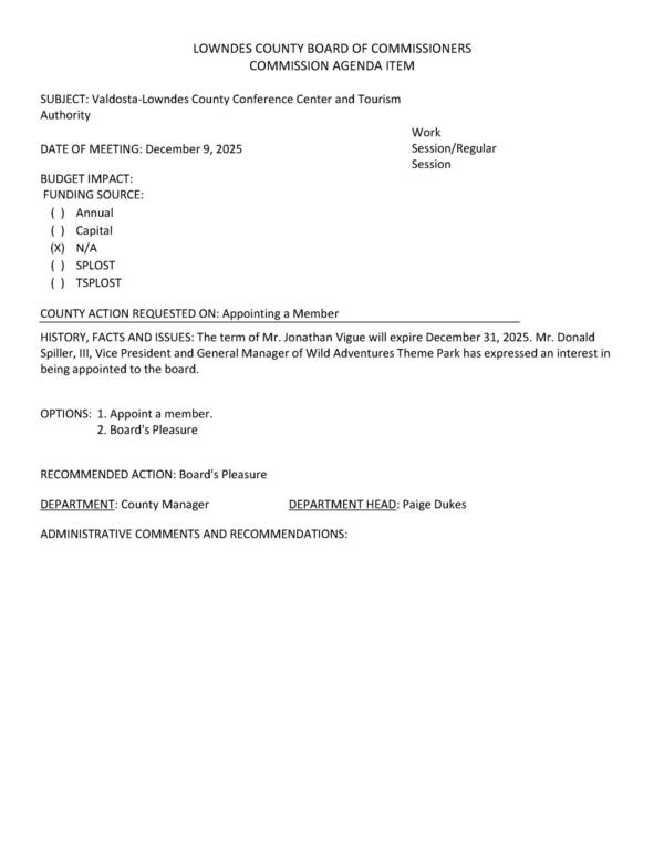 [Jonathan Vigue term expiring. Donald Spiller III, Wild Adventures GM, wants to be appointed.]