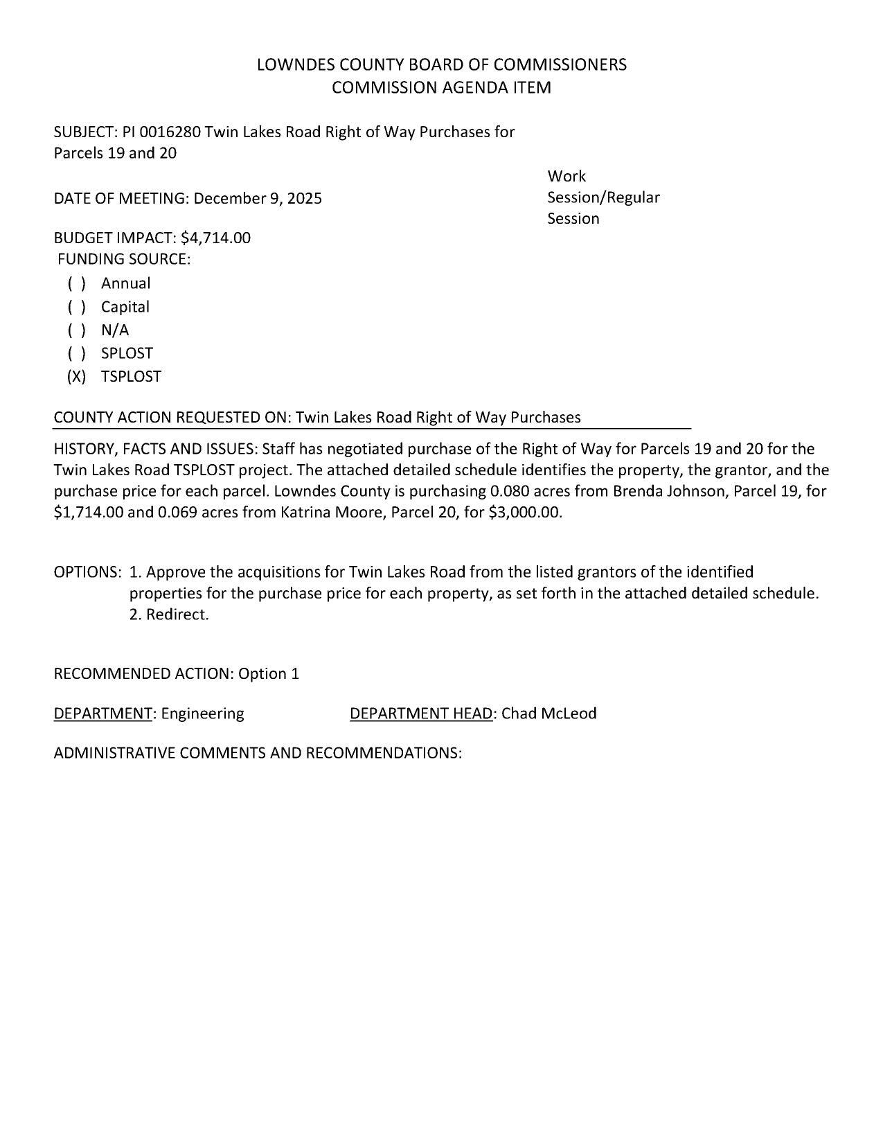 BUDGET IMPACT: $4,714.00 FUNDING SOURCE: (xX) TSPLOST purchase from Brenda Johnson and Katrina Moore