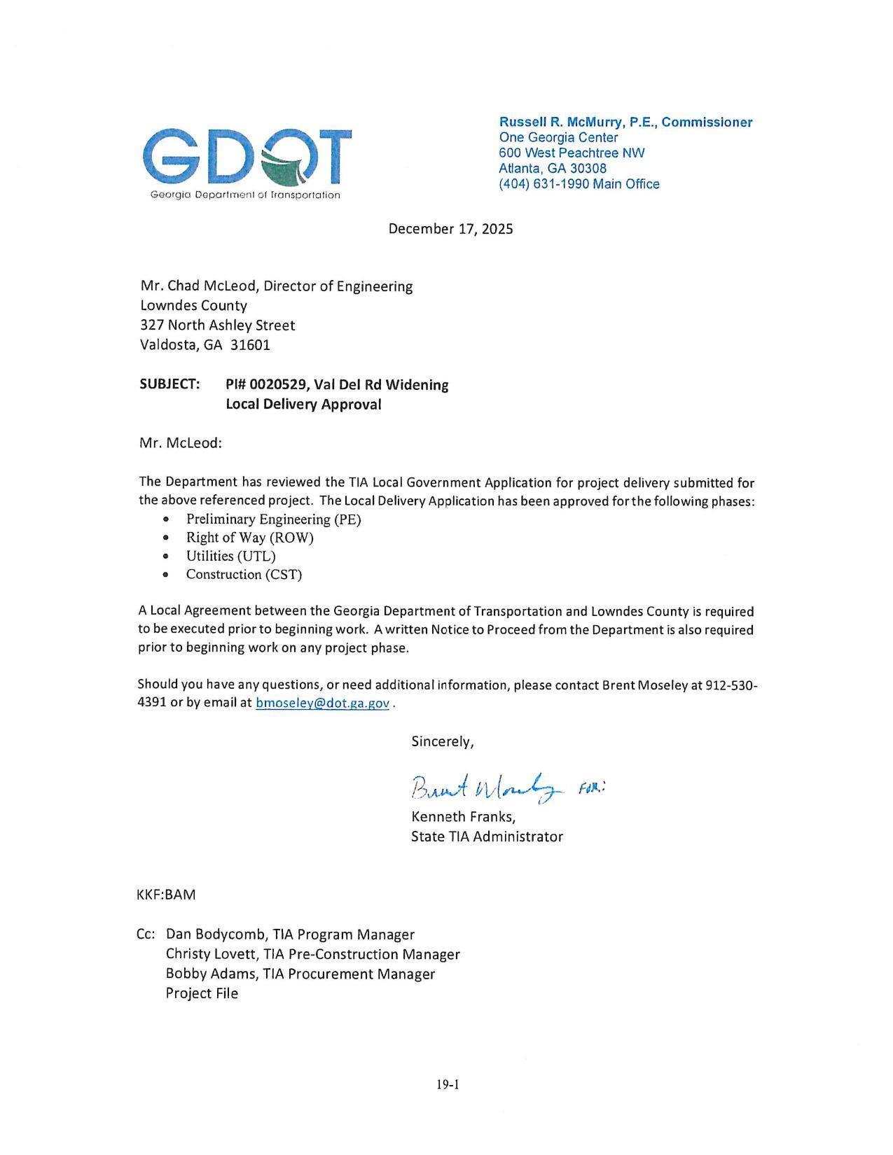 to be executed prior to beginning work. A written Notice to Proceed from the Department is also required