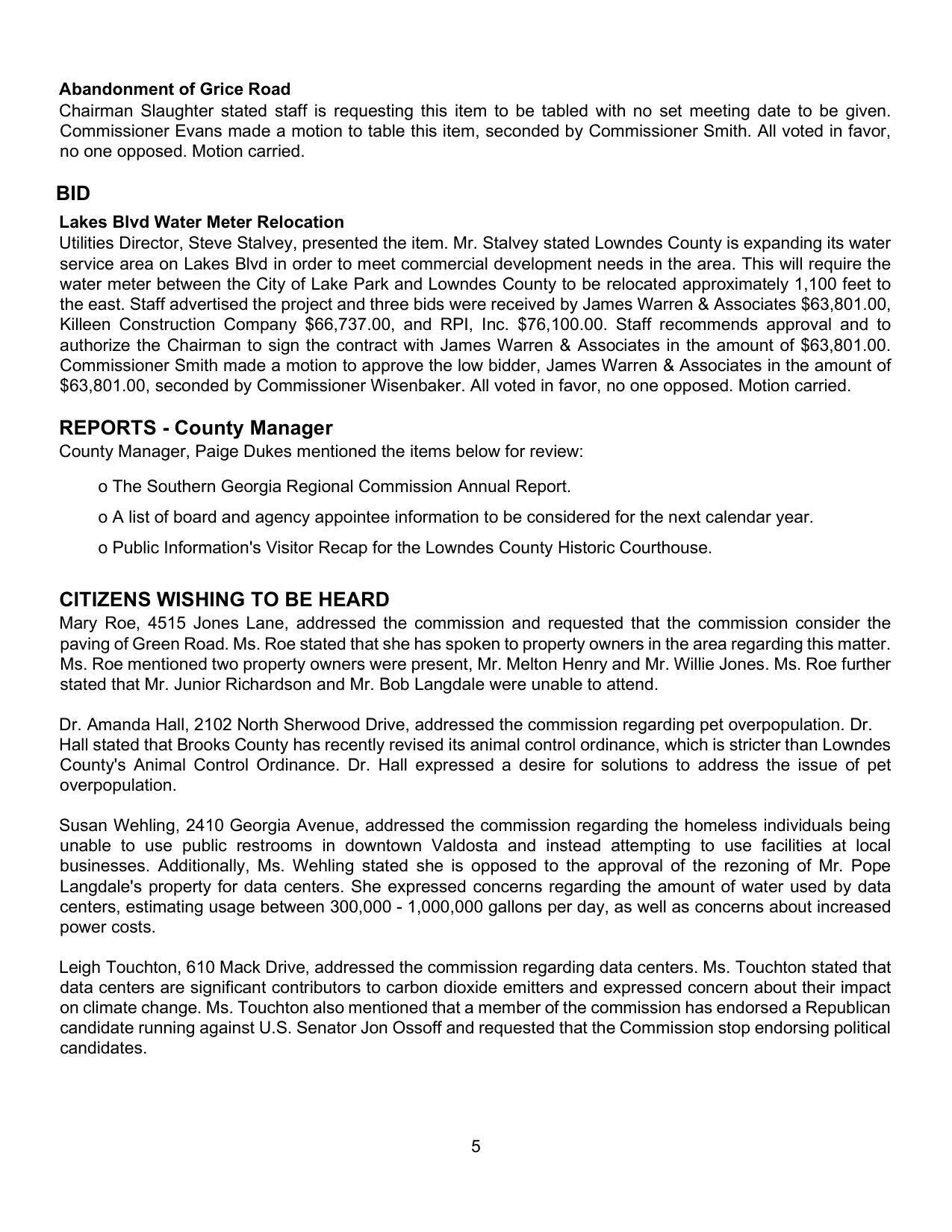 Dr. Amanda Hall, 2102 North Sherwood Drive, addressed the commission regarding pet overpopulation. Dr.