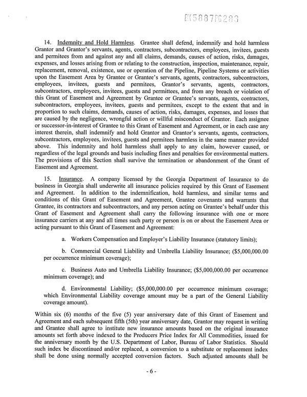 [15. Insurance. ... d. Environmental Liability; ($5,000,000.00 per occurrence minimum coverage; which Environmental Liability coverage amount may be a part of the General Liability coverage amount).]